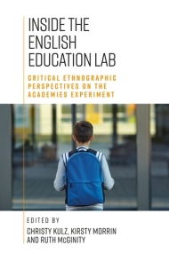 Wilkins, A. 2022. Academisation and the law of ‘attraction’: An ethnographic study of relays, connective strategies and regulated participation. In C. Kulz, K. Morrin and R. McGinity (eds) Inside the English Education Lab: Critical Ethnographic Perspectives on the Academies Experiment. Manchester University Press: Manchester