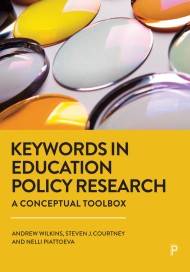 Wilkins, A., Courtney, S.J. & Piattoeva‬, N. 2023. Keywords in education policy research: A conceptual toolbox. Policy Press: Bristol